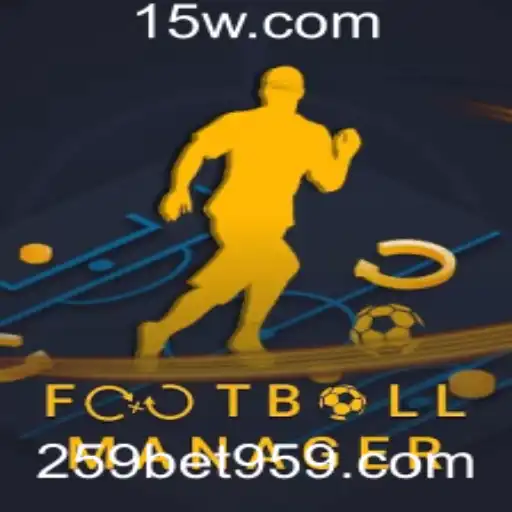 Explorando o Universo de Football Manager e Sua Relação com 259bet