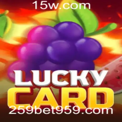 Descubra o Fascinante Mundo de LuckyCard com 259bet